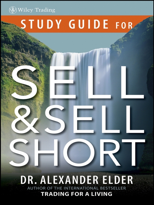 Title details for Study Guide for Sell and Sell Short by Alexander Elder - Available